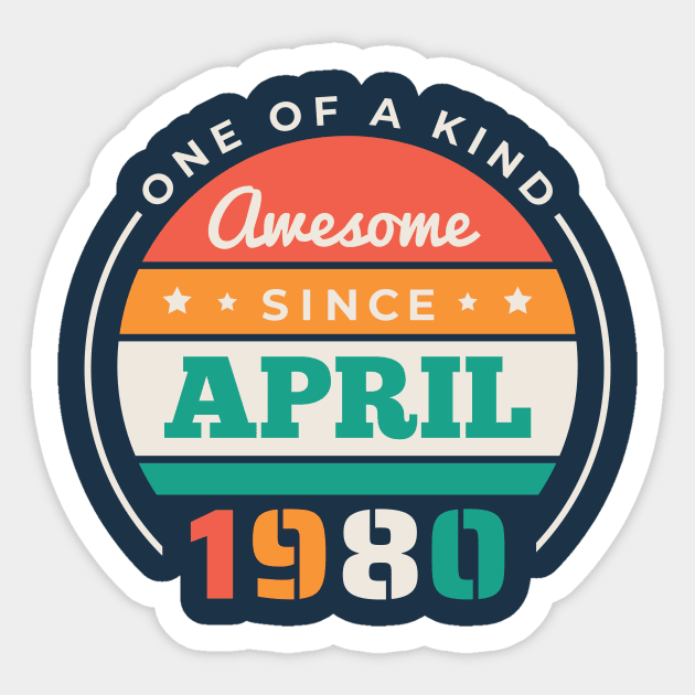 Retro Awesome Since April 1980 Birthday Vintage Bday 1980 Sticker by Now Boarding